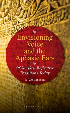 Envisioning Voice and the Aphasic Ears - Rao, D Venkat