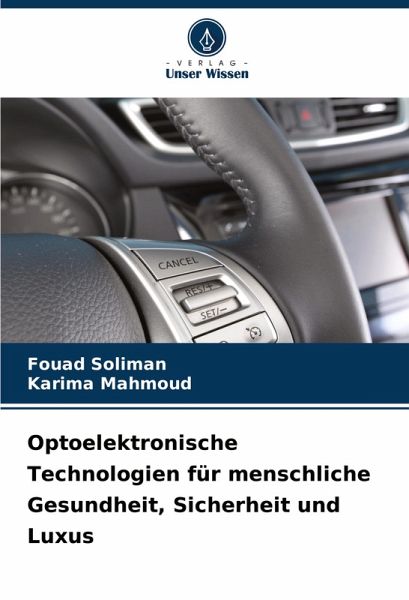 Optoelektronische Technologien für menschliche Gesundheit, Sicherheit und Luxus