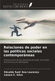 Relaciones de poder en las políticas sociales contemporáneas