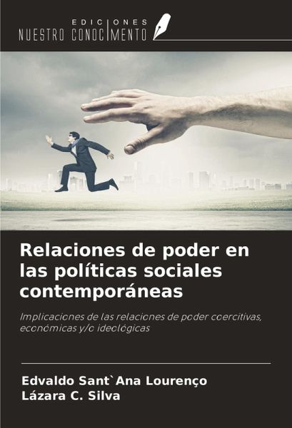 Relaciones de poder en las políticas sociales contemporáneas Relaciones de poder en las políticas sociales contemporáneas