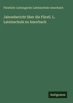 Cover Jahresbericht über die Fürstl. L. Lateinschule zu Amorbach