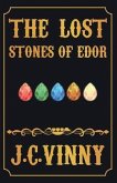 The Lost Stones Of Edor The Lost Stones Of Edor