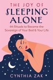 The Joy of Sleeping Alone The Joy of Sleeping Alone