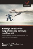 Relacje w¿adzy we wspó¿czesnej polityce spo¿ecznej