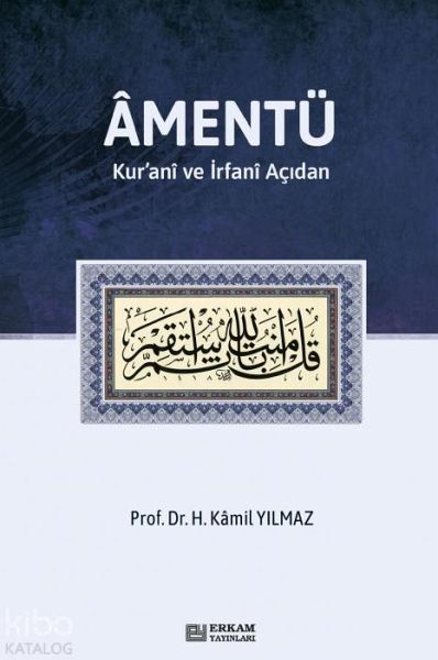Amentü;Kuran ve Irfan Acidan