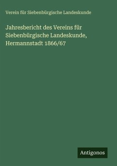 Cover Jahresbericht des Vereins für Siebenbürgische Landeskunde, Hermannstadt 1866/67