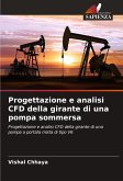Progettazione e analisi CFD della girante di una pompa sommersa Progettazione e analisi CFD della girante di una pompa sommersa