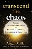 Transcend the Chaos Transcend the Chaos