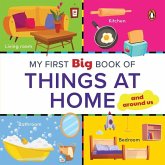 My First Big Book of Things at Home My First Big Book of Things at Home