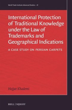 Cover International Protection of Traditional Knowledge Under the Law of Trademarks and Geographical Indications