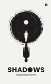 Shadows