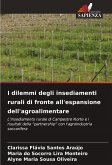 I dilemmi degli insediamenti rurali di fronte all'espansione dell'agroalimentare I dilemmi degli insediamenti rurali di fronte all'espansione dell'agroalimentare