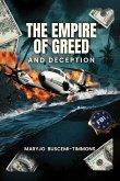An Empire of Greed & Deception An Empire of Greed & Deception