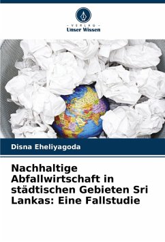 Cover Nachhaltige Abfallwirtschaft in städtischen Gebieten Sri Lankas: Eine Fallstudie