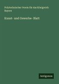 Kunst- und Gewerbe- Blatt Kunst- und Gewerbe- Blatt