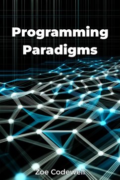 Programming Paradigms (eBook, ePUB) - Codewell, Zoe