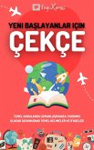 Yeni baslayanlar için Çekçe (eBook, ePUB)