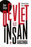 Devlet ile Insan Arasinda Devlet ile Insan Arasinda