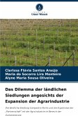 Das Dilemma der ländlichen Siedlungen angesichts der Expansion der Agrarindustrie Das Dilemma der ländlichen Siedlungen angesichts der Expansion der Agrarindustrie