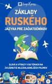 Základy ruského jazyka pre zaciatocníkov (eBook, ePUB)