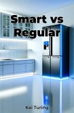 Smart vs Regular (eBook, ePUB)