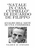 "Natale in casa Cupiello" di Eduardo De Filippo - Analisi dell'arte di una commedia (eBook, ePUB)