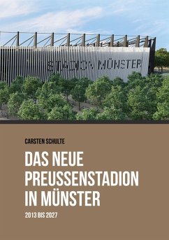 Das neue Preußenstadion in Münster (eBook, ePUB)