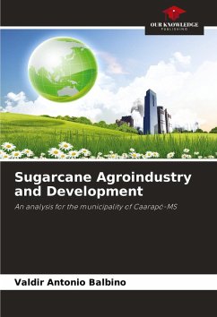 Sugarcane Agroindustry and Development - Balbino, Valdir Antonio