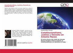 Constitucionalismo, Justicia y Derecho en Antonio Maceo - Núñez Pichardo, Rolando