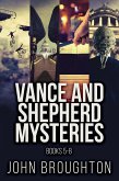 Vance and Shepherd Mysteries - Books 5-8 (eBook, ePUB) Vance and Shepherd Mysteries - Books 5-8 (eBook, ePUB)