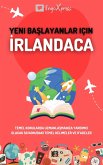 Yeni baslayanlar için Irlandaca (eBook, ePUB) Yeni baslayanlar için Irlandaca (eBook, ePUB)