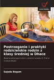 Postrzeganie i praktyki rodzicielskie rodzin z klasy ¿redniej w Dhace