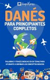 Danés para principiantes completos (eBook, ePUB)