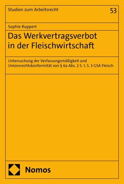 Das Werkvertragsverbot in der Fleischindustrie (eBook, PDF) - Ruppert, Sophie