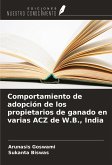 Comportamiento de adopción de los propietarios de ganado en varias ACZ de W.B., India