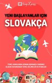 Yeni baslayanlar için Slovakça (eBook, ePUB) Yeni baslayanlar için Slovakça (eBook, ePUB)