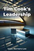 Tim Cook's Leadership (eBook, ePUB)