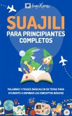 Suajili para principiantes completos (eBook, ePUB)