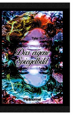 Das eigene Spiegelbild (eBook, ePUB)
