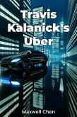 Travis Kalanick's Uber (eBook, ePUB)