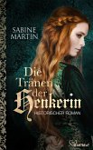 Die Tränen der Henkerin (eBook, ePUB)