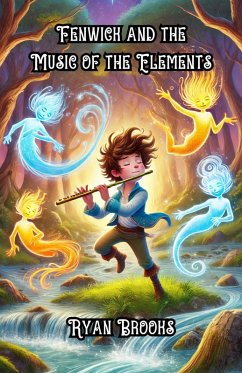 Cover Fenwick and the Music of the Elements (eBook, ePUB)