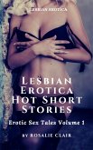 Lesbian Erotica Hot Short Stories (eBook, ePUB)