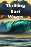 Thrilling Surf Waves (eBook, ePUB)