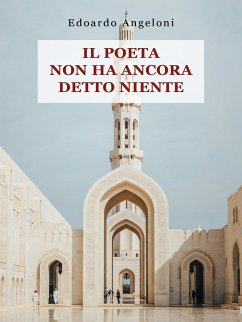 Cover Il poeta non ha ancora detto niente (eBook, ePUB)