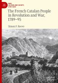 The French Catalan People in Revolution and War, 1789-95 The French Catalan People in Revolution and War, 1789-95