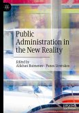 Public Administration in the New Reality Public Administration in the New Reality