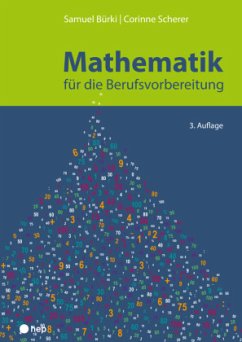 Mathematik für die Berufsvorbereitung (Print inkl. E-Book Edubase) - Bürki, Samuel;Scherer, Corinne