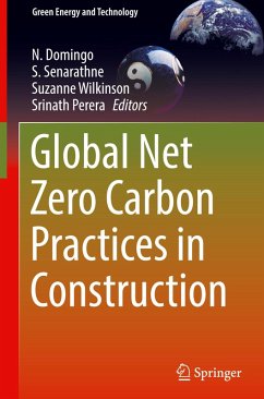 Global Net Zero Carbon Practices in Construction