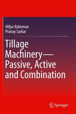 Tillage Machinery-Passive, Active and Combination - Raheman, Hifjur;Sarkar, Pranay